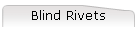 Blind Rivets