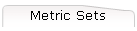 Metric Sets